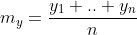 m_{y}=\frac{y_{1}+..+y_{n}}{n}
